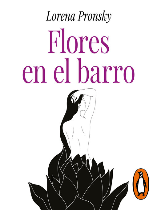 Title details for Flores en el barro by Lorena Pronsky - Available